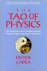 The Tao of Physics: An Exploration of the Parallels Between Modern ...