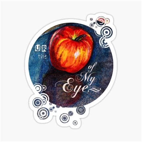 ""You are the Apple of My eye" Scripture meaning" Sticker by sania ...