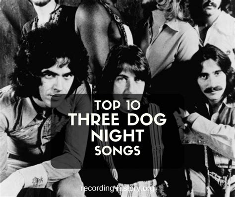 10+ Best Three Dog Night Songs & Lyrics - All Time Greatest Hits