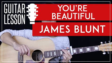 You're Beautiful Guitar Tutorial - James Blunt Guitar Lesson 🎸 |Easy ...