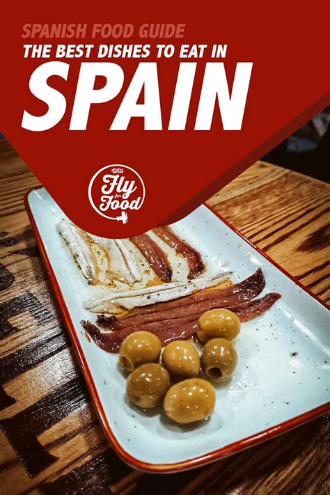 Spanish Food: 45 Must-Try Dishes in Spain (With Recipes)