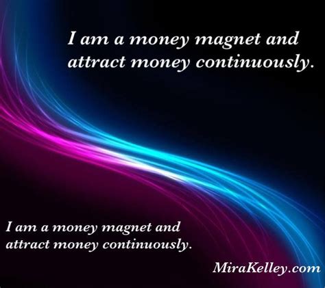 Money Magnet | Money affirmations, Attract money, Affirmations