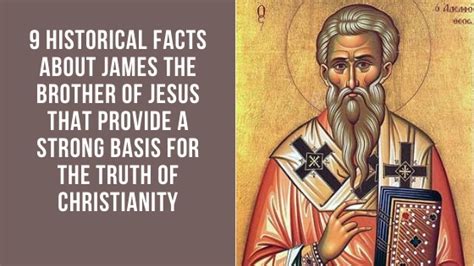 9 Historical Facts About Jesus' Brother James That Provide Evidence for Christianity | Is Jesus ...