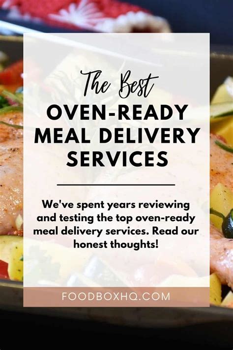 The Best Oven-Ready Meal Delivery Services For Every Type Of Cook (My ...