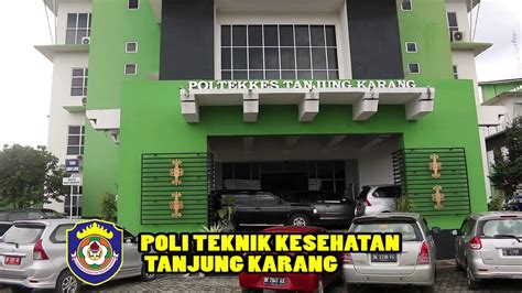 Politeknik Kesehatan Tanjung Karang - YouTube