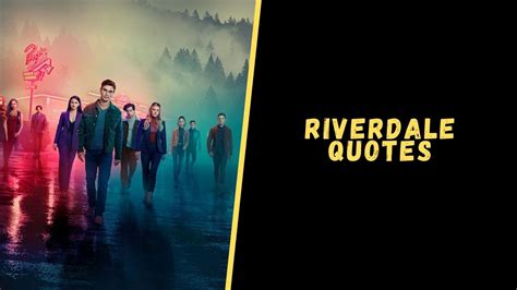 Top 15 Mind-Blowing Quotes From The Riverdale Series For Motivation