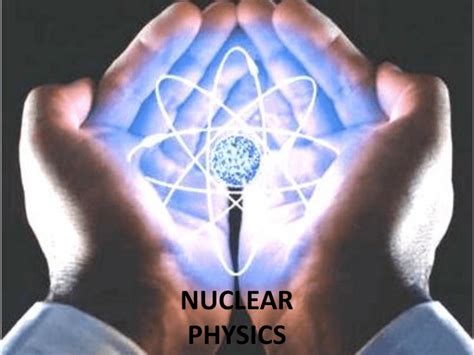 nuclear physics nuclear physics