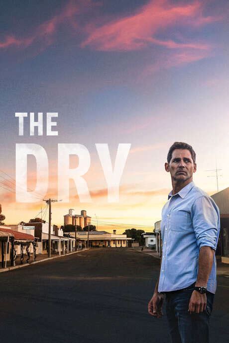 ‎The Dry (2020) directed by Robert Connolly • Reviews, film + cast • Letterboxd