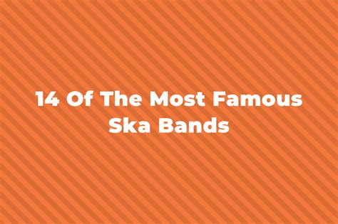 15 Of The Greatest And Most Famous Ska Bands Of All Time