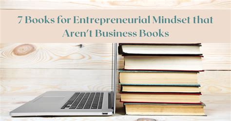 7 Books for Entrepreneurial Mindset that Aren’t Business Books - Vadrine Boullé