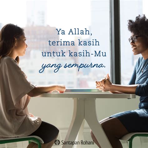 Ya Allah, terima kasih untuk kasih-Mu yang sempurna. | Santapan Rohani