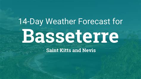 Basseterre, Saint Kitts and Nevis 14 day weather forecast