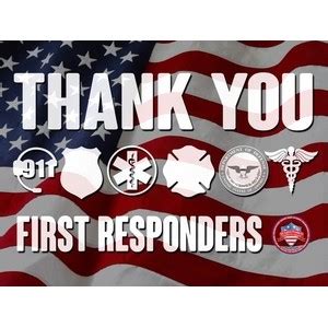 Thank You First Responders Signs