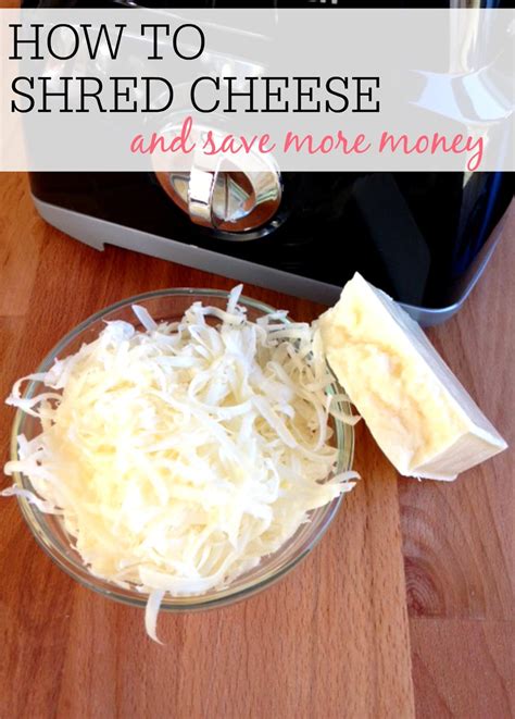 How To Shred Your Own Cheese - Frugally Blonde