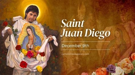 Saint Spotlight: St. Juan Diego - The Catholic Witness