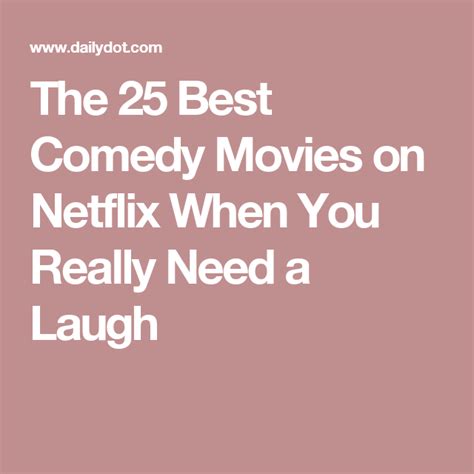 Best Comedy Movies Right Now On Netflix / 25 Best Netflix Comedies The Greatest Funny Films To ...