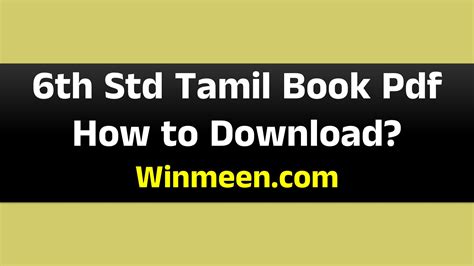 6th Std Tamil Book Pdf - How to Download? - WINMEEN