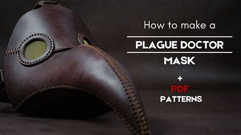 Plague doctor mask tutorial + PDF patterns - YouTube