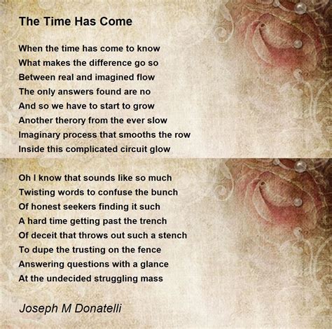 The Time Has Come - The Time Has Come Poem by Joseph M Donatelli