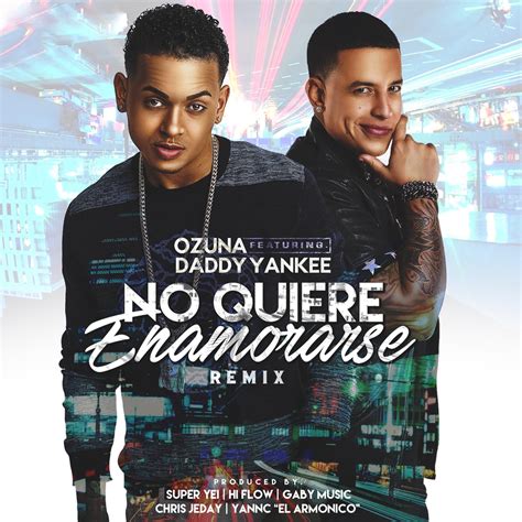 Ozuna – No Quiere Enamorarse (Remix) Lyrics | Genius Lyrics