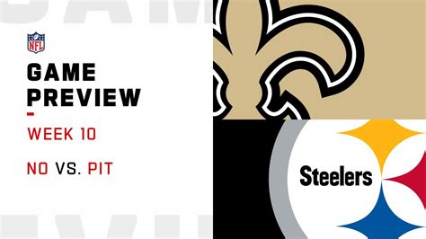 New Orleans Saints vs. Pittsburgh Steelers preview | Week 10