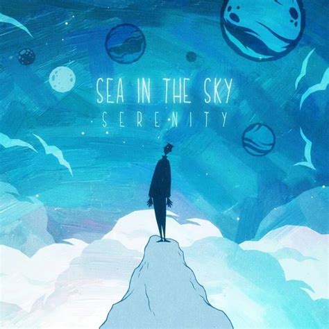 Sea In The Sky - Serenity Lyrics and Tracklist | Genius