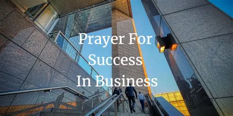 23 Great Prayer For Success In Business - Faith Victorious