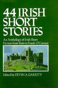 44 Irish Short Stories - An Anthology of Irish Short Fiction ...