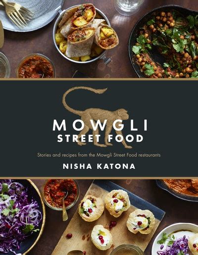 Mowgli Street Food by Nisha Katonah - Penguin Books New Zealand