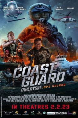 Coast Guard Malaysia: Ops Helang | Movie Release, Showtimes & Trailer | Cinema Online