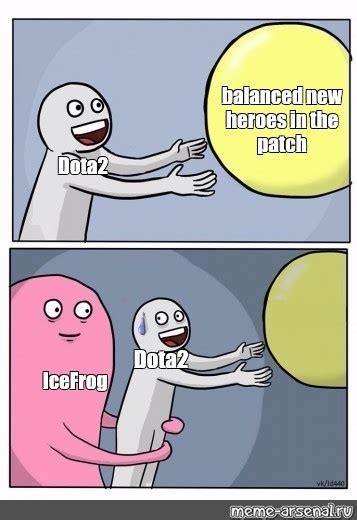 Сomics meme: "balanced new heroes in the patch Dota2 Dota2 IceFrog" - Comics - Meme-arsenal.com