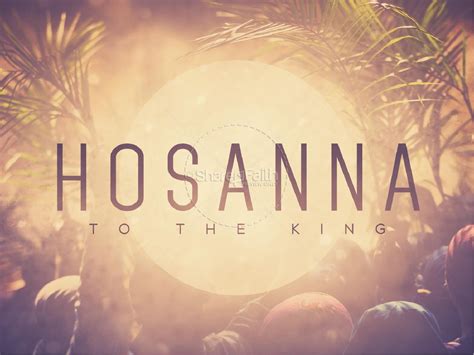 Hosanna to the King Palm Sunday Easter PowerPoint | Clover Media