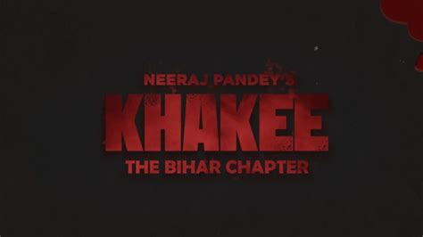 Khakee-The Bihar Chapter (Netflix) Web Series Cast, Story, Real Name ...