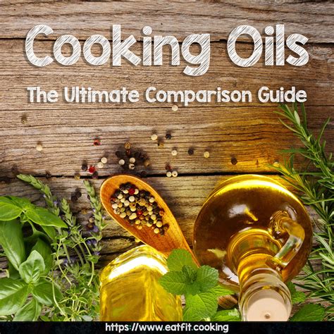 Cooking Oil Comparison: The Ultimate Guide