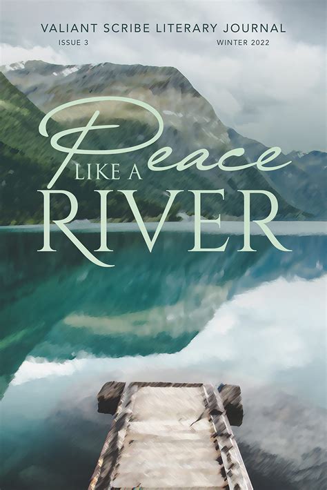 Peace Like A River by Valiant Scribe | Goodreads