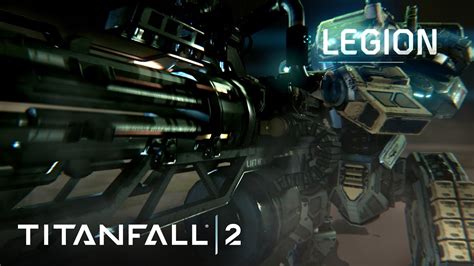 Titanfall 2 Legion Breakdown (gameplay) - YouTube