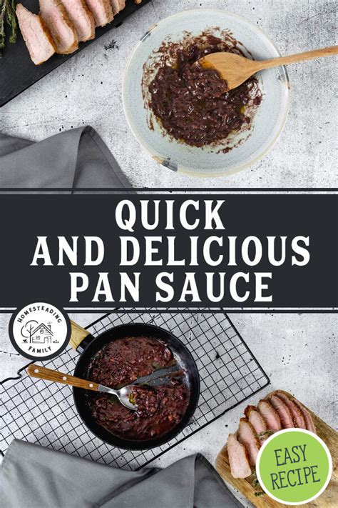 Quick & Easy Pan Sauce Recipe — Homesteading Family