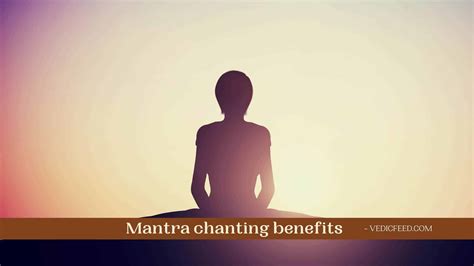 What is Mantra? - 10 Benefits of chanting Vedic Mantras