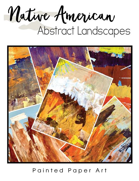 Native American Abstract Landscapes – Painted Paper Art