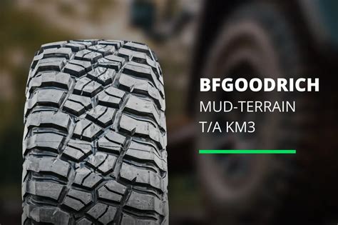 What Are the Best Mud-Terrain Tires? Check Out Our 23/24 Guide!