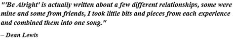 Meaning of "Be Alright" by Dean Lewis - Song Meanings and Facts