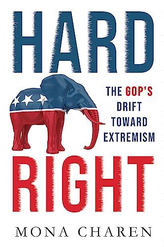 Amazon.co.jp: Hard Right: The GOP's Drift Toward Extremism (English ...