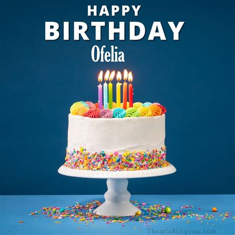 100+ HD Happy Birthday Ofelia Cake Images And Shayari