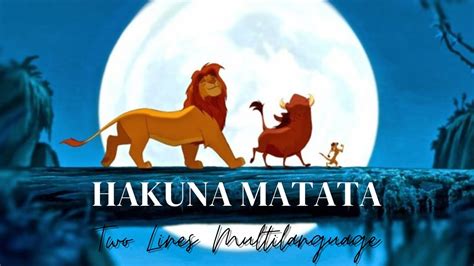 Hakuna Matata | Two Lines Multilanguage (66 Versions) - YouTube