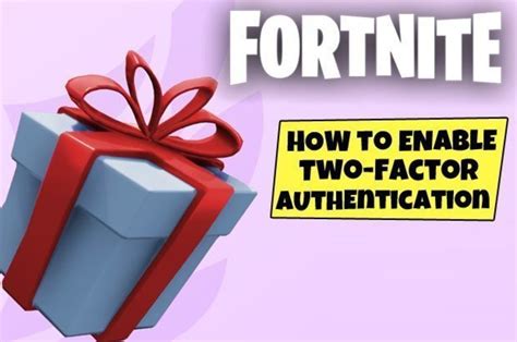 Fortnite 2FA Gifting: How to Enable 2FA in Fortnite as limited time ...