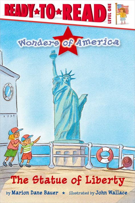 The Statue of Liberty | Book by Marion Dane Bauer, John Wallace | Official Publisher Page ...