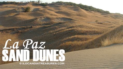 Treasures of Ilocandia and the World: The La Paz Sand Dunes