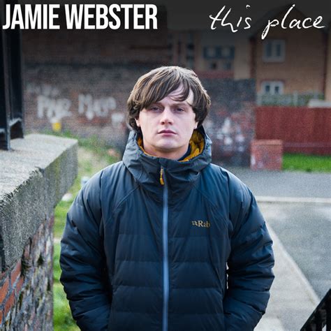 This Place - Single by JAMIE WEBSTER | Spotify