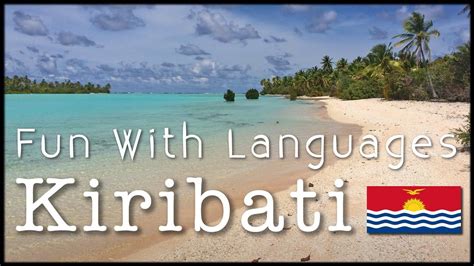 Learning Kiribati Language | Island nations, Kiribati, Language