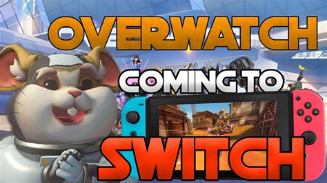 OVERWATCH Is Coming to The Nintendo Switch! - YouTube